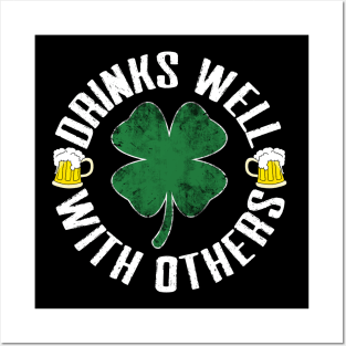 Drinks Well With Others Funny Beer Drinking St Patrick's Day Posters and Art